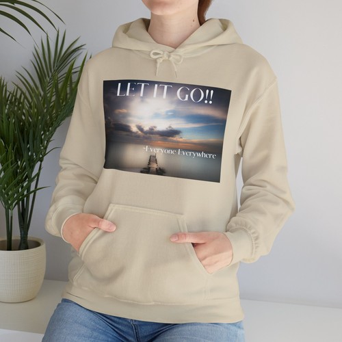 Hoodie Sweatshirt Let It Go!! ~Everyone Everywhere Unisex Heavy Blend Hooded - Picture 15 of 36