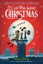 The Girl Who Saved Christmas - Paperback By Haig, Matt - VERY GOOD
