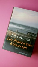 158119 Jojo Moyes DIE FRAUEN VON KILCARRION HC