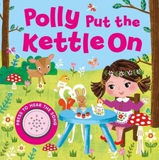 Polly Put the Kettle On (Song Sounds) Book The Cheap Fast Free Post