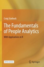 The Fundamentals of People Analytics : With Applications in R