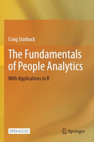 The Fundamentals of People Analytics : With Applications in R - Picture 1 of 1