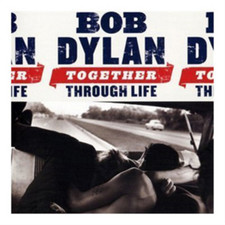 Bob Dylan Together Through Life (CD) Album