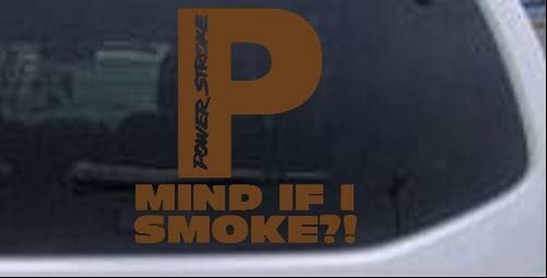 Powerstroke Diesel Mind If I Smoke Car Truck Window Laptop Decal Sticker 6X5.7 - Bild 28 von 32