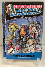 Monster High "Ghoulfriends Who's that Ghoulfriend? Book 3 Hardcover 2013