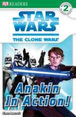 DK Readers 2 Star Wars The Clone Wars Anakin in Action! NEW (Paperback) Book