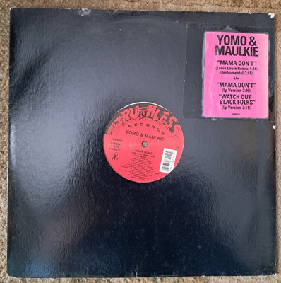YOMO & MAULKIE mama don't  RUTHLESS RECORDS 12 ''