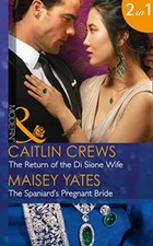The Return Of The Di Sione Wife: The Return of the Di Sione Wife / The Spania.