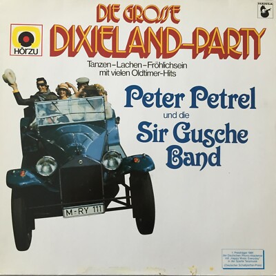 PETER PETREL und die Sir Gusche Band: Dixieland-Party (Hansa HörZu 203 902 /NM) 