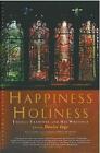 Happiness and Holiness: Selected Writings of Thomas Traherne by Canterbury Press Norwich (Paperback, 2008)