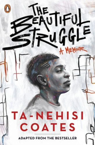 Thumbnail - The Beautiful Struggle By Ta-nehisi Coates