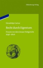 Hendrikje Carius Recht durch Eigentum (Hardback) (US IMPORT)
