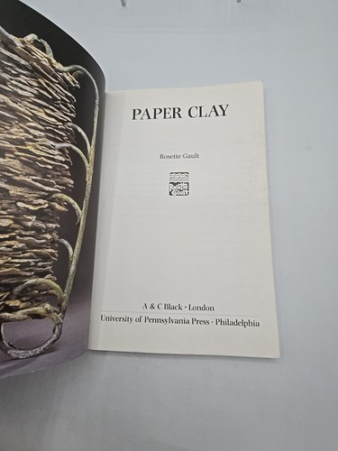 Paper Clay by Rosette Gault, Ceramic Handbook (Paperback, 1998) Signed Inscribed - Imagen 4 de 20