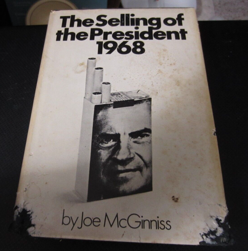 Der Verkauf des Präsidenten 1968 von Joe McGinniss (1969, Hardcover)