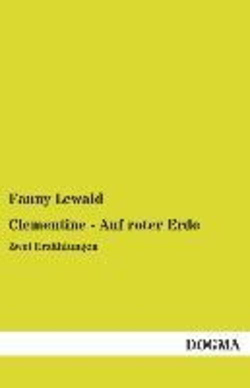 Fanny Lewald | Clementine - Auf Roter Erde | Taschenbuch | Deutsch