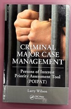 Criminal Major Case Management : Persons of Interest Priority Assessment Tool...