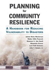 PLANNING FOR COMMUNITY RESILIENCE: A HANDBOOK FOR REDUCING By Jaimie Mint
