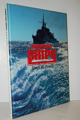 Fighting Ships,Hugh W. Cowin
