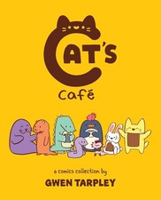 Cat's Cafe: A Comics Collection by Gwen Tarpley (English) Paperback Book