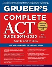 Gruber's Complete ACT Guide 2019-2020 by PhD Gruber, Gary: Used