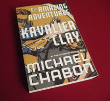 The Amazing Adventures of Kavalier & Clay by Michael Chabon (2000) 1st Trade