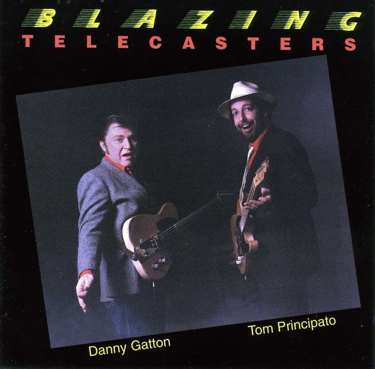 Danny Gatton&Tom Principato★Telecasters Danny Gatton And Tom Principato – Blazing Telecasters – CD