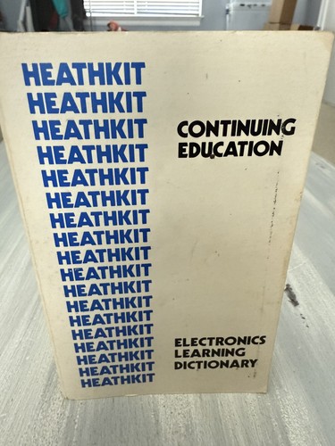 Heathkit Weiterbildung Elektronik Lernwörterbuch 1981 5. Auflage