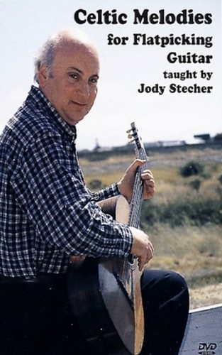 Celtic Melodies for Flatpicking Guitar taught by Jody Stecher DVD (2007) - Picture 1 of 4