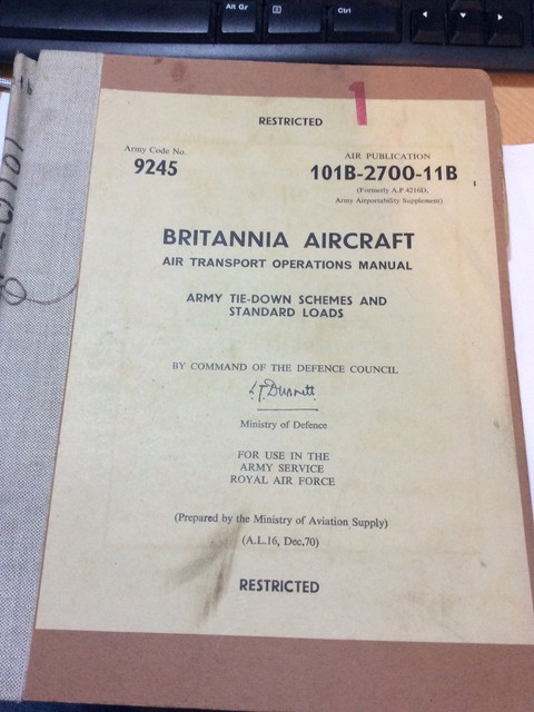 RAF ARMY Air Publication AP101B-2700-11B Britannia Air Transport Manual AP4216D RAF ARMY Air Publication AP101B-2700-11B Britannia Air Transport Manual AP4216D