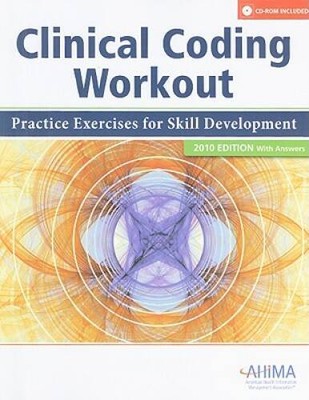 Clinical Coding Workout, With Answers 2010: Practice Exercises for Skill  - GOOD