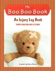 My Boo Boo Book 9781434347947 by Mara L. Rivers Paperback