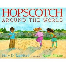 Hopscotch Around the World - Library Binding By Lankford, Mary D - GOOD