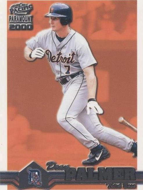 2000 Pacific Paramount - Dean Palmer #91 - 1 of 1