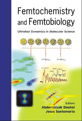 Thumbnail - Jesus Santamari Femtochemistry And Femtobiology: Ultrafast D