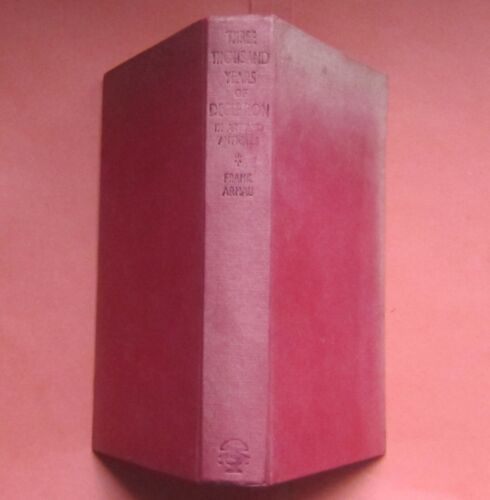 THREE THOUSAND YEARS of DECEPTION in Art and Antiques-Frank Arnau-1st UKed. 1961