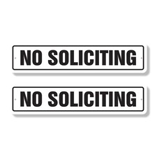 NO SOLICITING Street Sign 2 Pack SOLICITING solicitation keep stay
