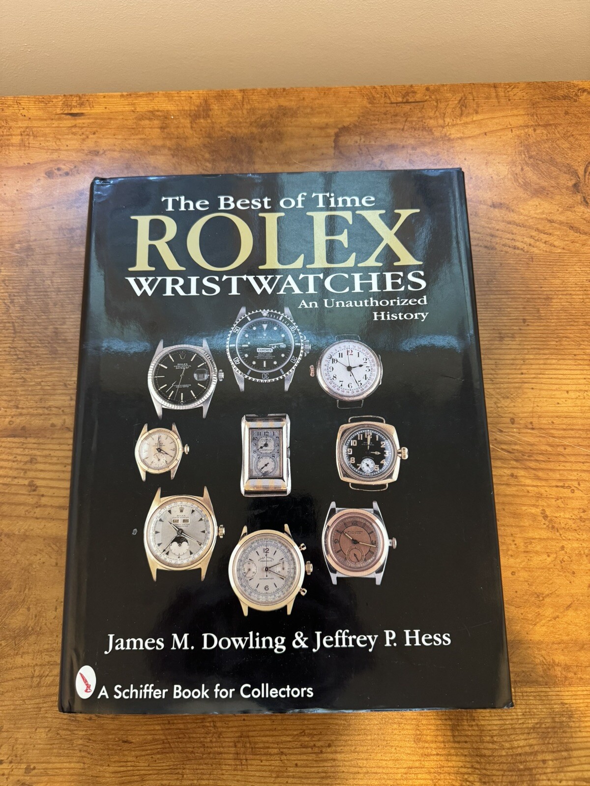 The Best of Time Rolex Wristwatches Unauthorized History