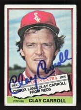 Clay Carroll Signed 1976 Topps Traded #211T Chicgo White Sox Autograph Auto