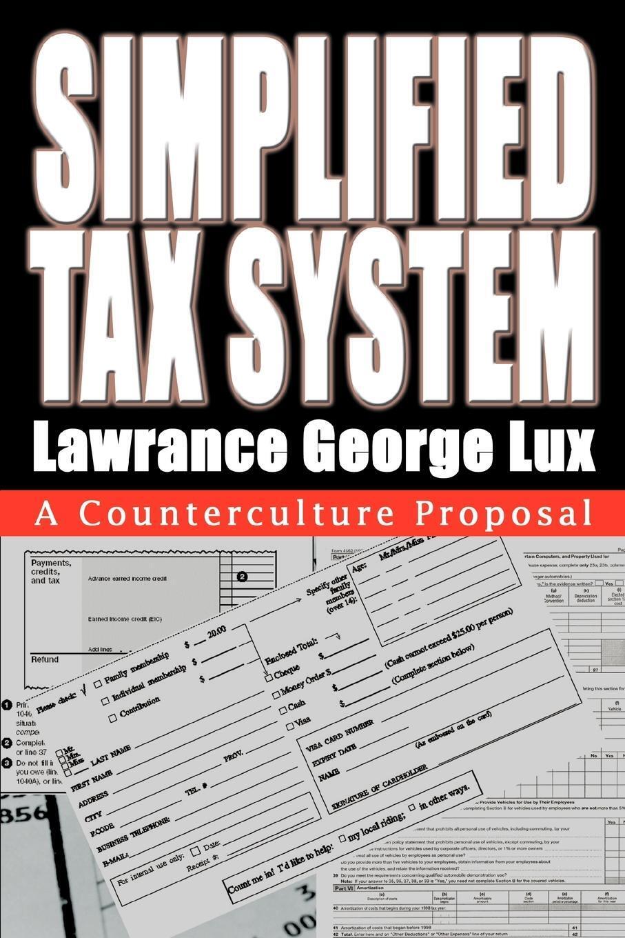 Thumbnail - Lawrance George Lux | Simplified Tax System | Taschenbuch | Englisch