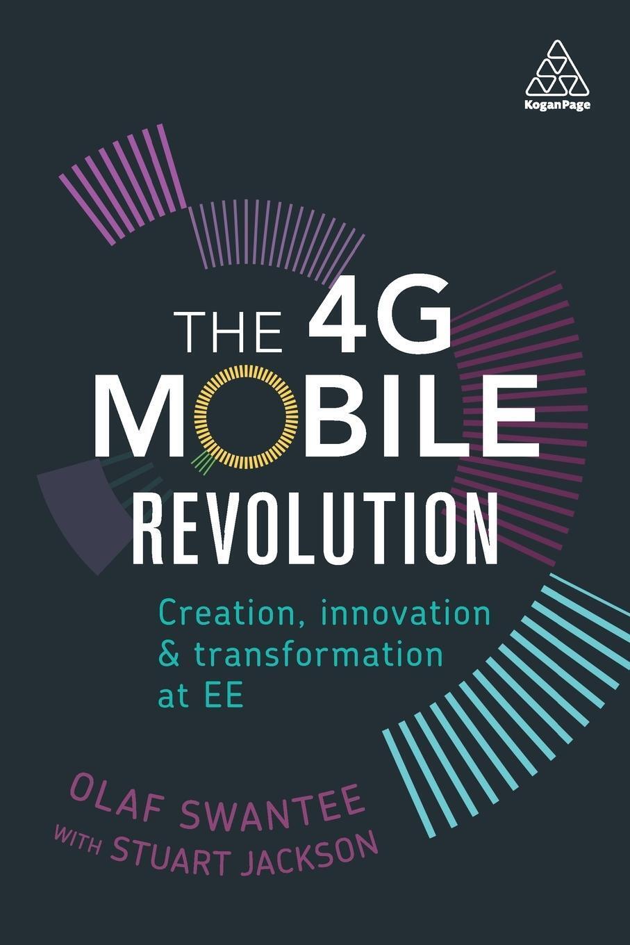 Olaf Swantee (u. A.) | The 4g Mobile Revolution | Taschenbuch |