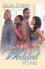 Flawfully Wedded Wives by Shana Burton (Paperback / softback, 2013)