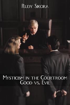 Mysticism In The Courtroom Good Vs  Evil - Bild 1 von 1