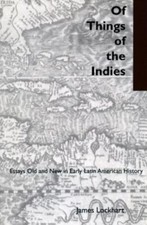 Of Things of the Indies: Essays Old and New in Early Latin American History, Loc