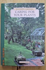 SUCCESSFUL GARDENING - CARING FOR YOUR PLANTS - READER'S DIGEST HARDBACK 1993