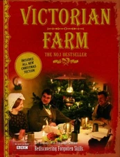 Victorian Farm - the classic book with a 16 page Chr... by Ruth Goodman Hardback