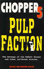Pulp Faction: The Revenge of the Rabbit Kisser and Other Jailhouse Stories by Mark Brandon Read (Paperback, 2000)