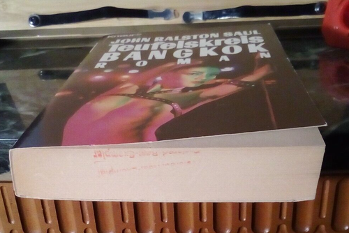 John Ralston Saul - TEUFELSKREIS BANGKOK - Taschenbuch - Bild 3 von 3
