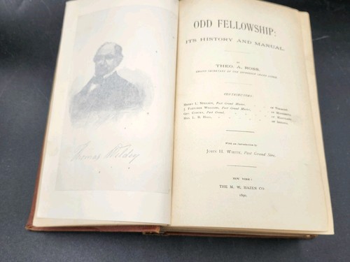 ODD FELLOWSHIP ITS HISTORY AND MANUAL, by THEO A ROSS, 1st Edition 1888 Lodge - Picture 15 of 23