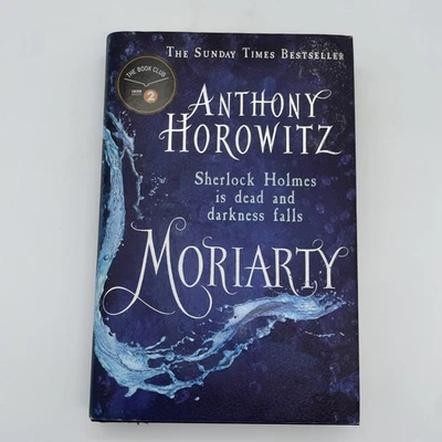 Moriarty By Anthony Horowitz - HB/DJ First Edition 1/1 2014 - Image 1 of 4