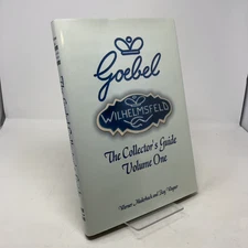 The Goebel Collector's Guide by Werner Moderhack; Ray Wagner HC First Edition  L